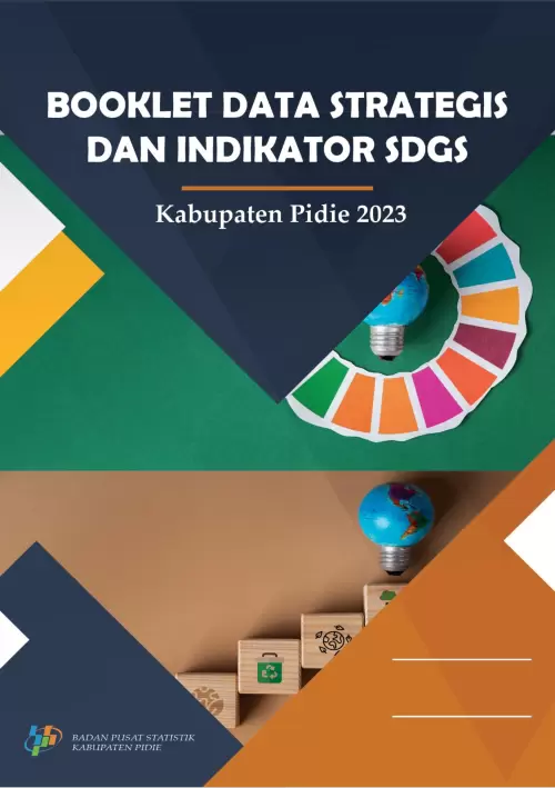 Booklet Data Strategis dan Indikator SDGs Kabupaten Pidie 2023